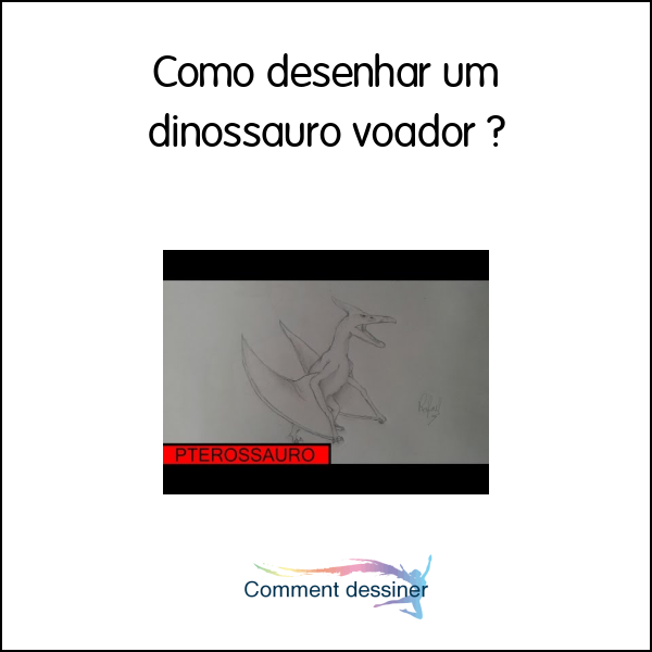 Como desenhar um dinossauro voador